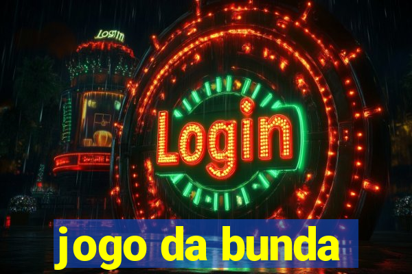 jogo da bunda